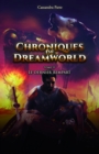 Image for Chroniques de Dreamworld - Tome 2: Le dernier rempart