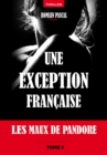 Image for Les Maux de Pandore: Une exception francaise