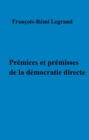 Image for Premices et premisses de la democratie directe