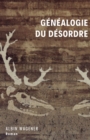 Image for Genealogie du desordre