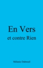 Image for En Vers: et contre Rien