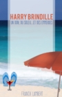 Image for Harry Brindille: Un don, du soleil... Et des emmerdes.
