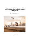 Image for Les pigeons sont les vautours des villes: 3 nouvelles londoniennes