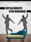 Image for Deplacements d&#39;un maniaque