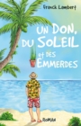 Image for Un don, du soleil et des emmerdes