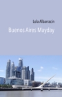 Image for Buenos Aires Mayday