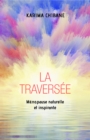 Image for La Traversee: Me.no.pause naturelle et inspirante