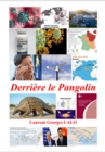 Image for Derriere le pangolin: Dans les coulisses de la pandemie