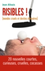 Image for Risibles !: (Mondes Cruels Et Destins Derisoires)