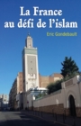 Image for La France au defi de l&#39;islam