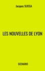 Image for Les Nouvelles de Lyon: Scenario