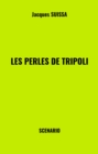 Image for Les Perles de Tripoli: Scenario