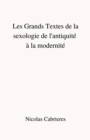 Image for Les Grands Textes de la sexologie de l&#39;antiquite a la modernite