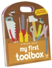 Image for My First Toolbox : A lift-the-flap activity book