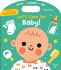 Image for Let&#39;s Care for Baby!