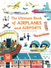 Image for Ultimate book of airplanes and airports