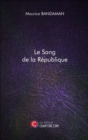 Image for Le Sang de la Republique