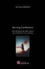 Image for Burning Confessions: Tant de facons de rester impuni de crimes que l&#39;on a commis
