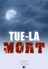 Image for Tue-la-Mort