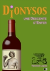 Image for Dionysos. Une descente d&#39;enfer.