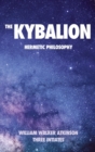 Image for The Kybalion : Hermetic philosophy