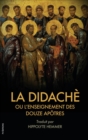 Image for La Didache ou l&#39;enseignement des douze Apotres
