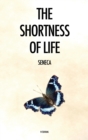 Image for The Shortness of Life : De Brevitate Vitae