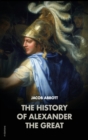 Image for The History of Alexander the Great : Makers of History