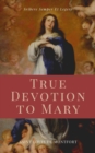 Image for True Devotion to Mary (Illustrated)