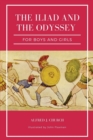 Image for The Iliad and the Odyssey for boys and girls (Illustrated) : Easy to Read Layout