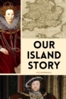 Image for Our Island Story: Easy to Read Layout