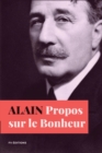 Image for Propos sur le Bonheur : Format pour une lecture confortable