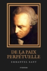 Image for De la Paix Perpetuelle: Essai philosophique - Elements metaphysiques de la doctrine du droit