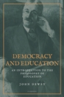 Image for Democracy and Education: An Introduction to the Philosophy of Education (Easy to Read Layout)