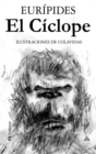 Image for El Ciclope : Ilustrado por Onesimo Colavidas
