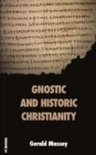 Image for Gnostic and Historic Christianity