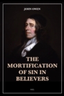 Image for Mortification of Sin in Believers: Easy to Read Layout