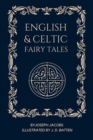 Image for English and Celtic Fairy Tales: Illustrated - Easy To Read Layout