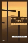 Image for Power Through Prayer &amp; The Essentials of Prayer