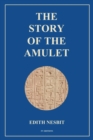 Image for Story of the Amulet: Easy to Read Layout