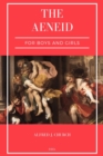 Image for The Aeneid for Boys and Girls : Told from Virgil in simple language (Easy to Read Layout): Told from Virgil in simple language (Easy to Read Layout)