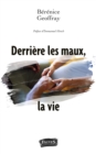 Image for Derriere Les Maux, La Vie