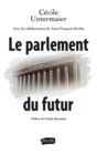 Image for Le Parlement Du Futur