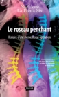 Image for Le Roseau Penchant: Histoire D&#39;une Merveilleuse Operation
