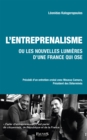 Image for L&#39;entreprenalisme: Ou Les Nouvelles Lumieres D&#39;une France Qui Ose