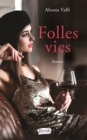 Image for Folles vies