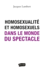 Image for Homosexualite Et Homosexuels Dans Le Monde Du Spectacle