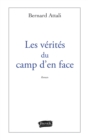 Image for Les verites du camp d&#39;en face: Roman