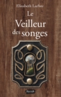 Image for Le Veilleur des songes