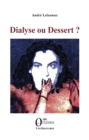 Image for Dialyse ou dessert?